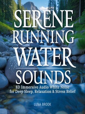 cover image of Serene Running Water Sounds